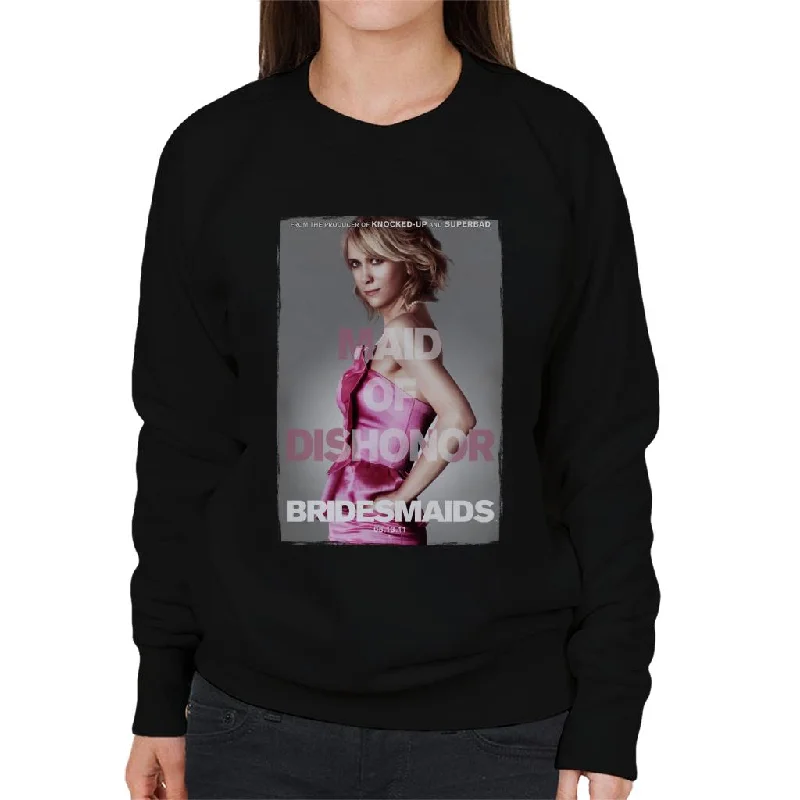 Take Advantage urban workout sweatshirtBridesmaids Annie Movie Poster Maid Of Dishonor Women's Sweatshirt Take Advantage urban workout sweatshirtBridesmaids Annie Movie Poster Maid Of Dishonor Women's Sweatshirt