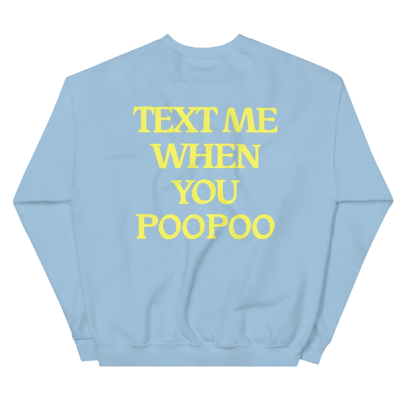 Markdown Madness eco-friendly fitness hoodieText Me When You Poopoo Unisex Sweatshirt Markdown Madness eco-friendly fitness hoodieText Me When You Poopoo Unisex Sweatshirt