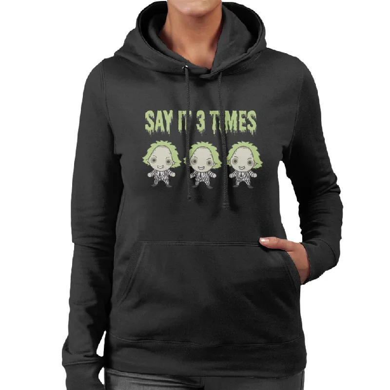 Huge Discounts lightweight hooded sweatshirtBeetlejuice Halloween Say It Three Times Women's Hooded Sweatshirt Huge Discounts lightweight hooded sweatshirtBeetlejuice Halloween Say It Three Times Women's Hooded Sweatshirt