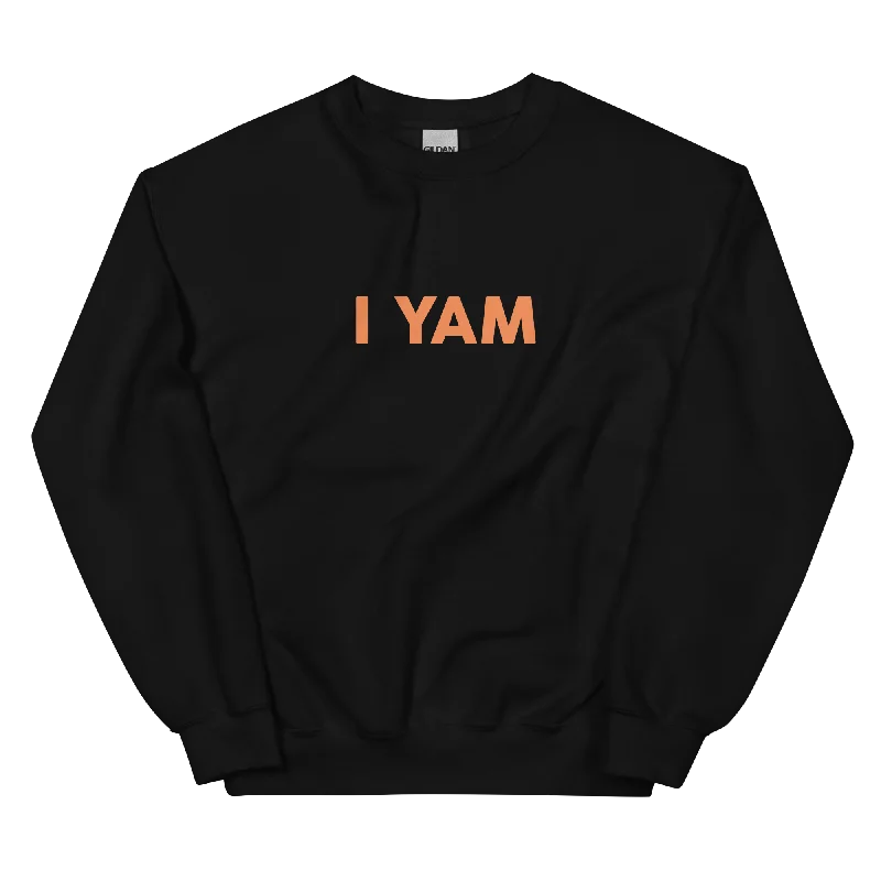 Reduced Prices oversized sports sweatshirtI Yam Unisex Sweatshirt