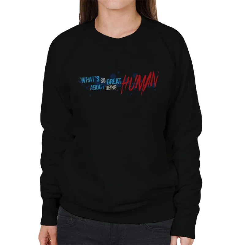 Special Buy fitness lifestyle hoodieChucky Whats So Great About Being Human Women's Sweatshirt